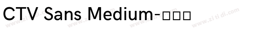 CTV Sans Medium字体转换